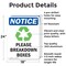 Signmission Please Breakdown Boxes, 18 in W x Rectangle, Aluminum OS-2PACK-NS-A-1824-V-17344 - alternate 4